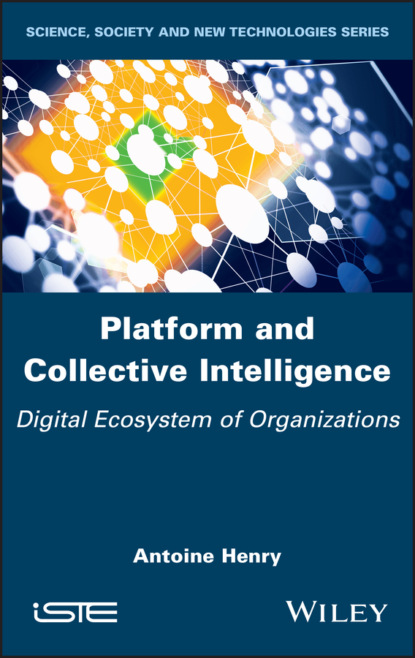 Скачать книгу Platform and Collective Intelligence