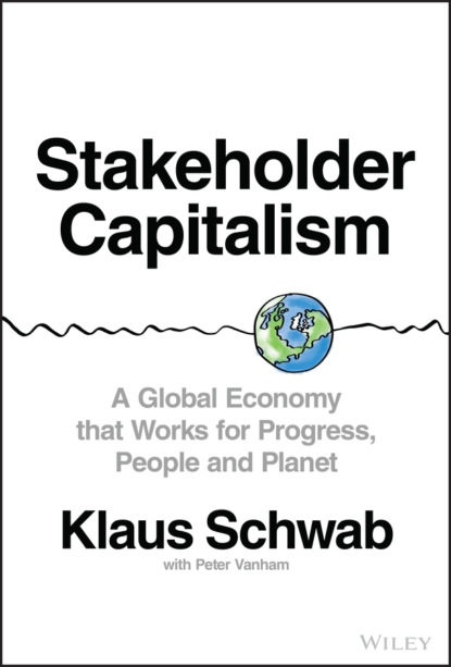 Скачать книгу Stakeholder Capitalism