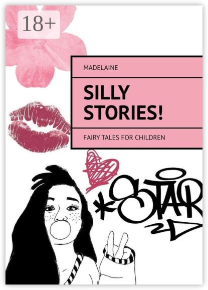 Silly Stories! Fairy tales for children