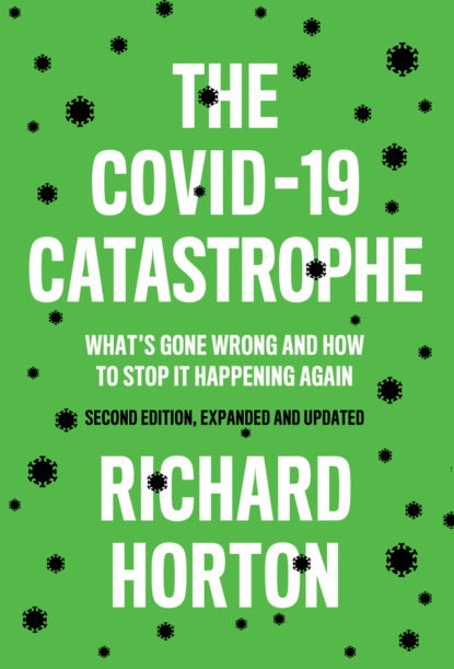 Скачать книгу The COVID-19 Catastrophe