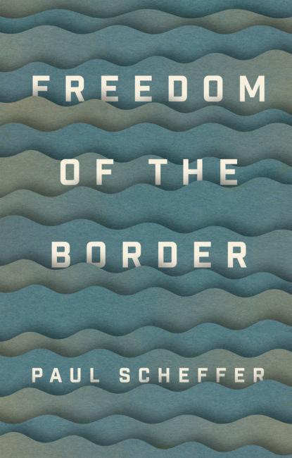 Скачать книгу Freedom of the Border