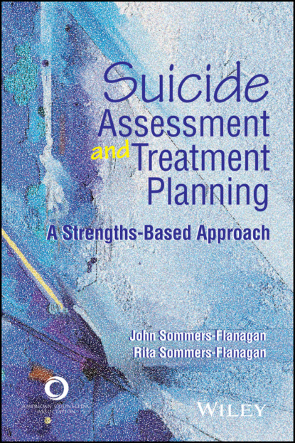 Скачать книгу Suicide Assessment and Treatment Planning