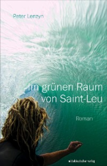 Скачать книгу Im grünen Raum von Saint-Leu
