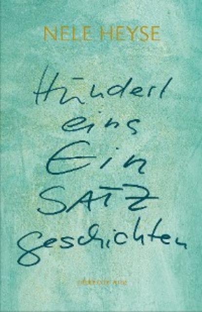 Скачать книгу Hunderteins EinSatzgeschichten