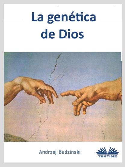 Скачать книгу La Genética De Dios