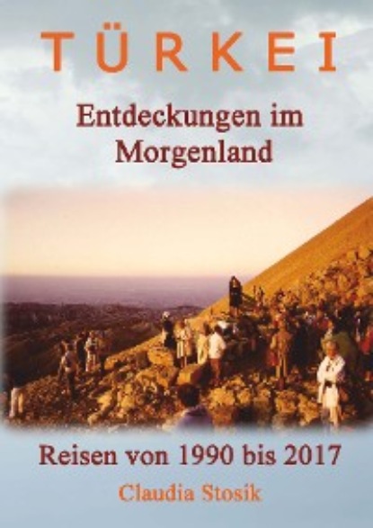 Скачать книгу Türkei - Entdeckungen im Morgenland