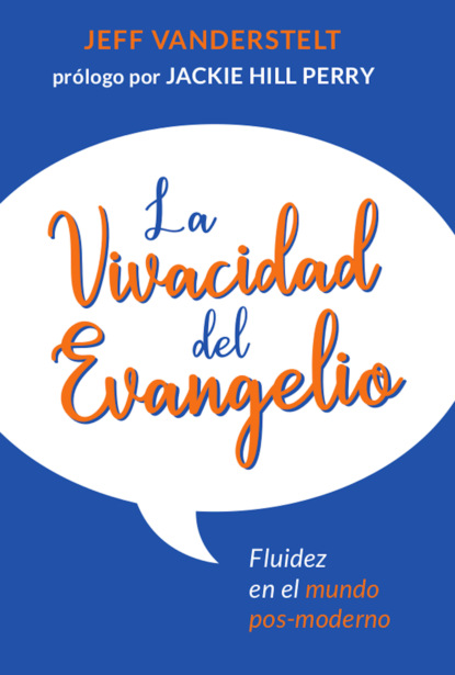 Скачать книгу La vivacidad del Evangelio