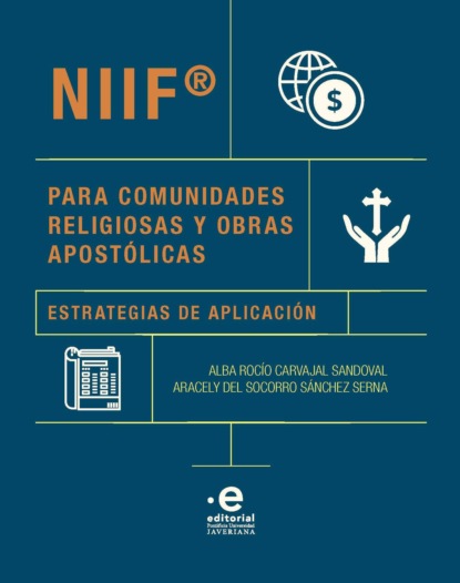Скачать книгу NIIF® para comunidades religiosas y obras apostólicas