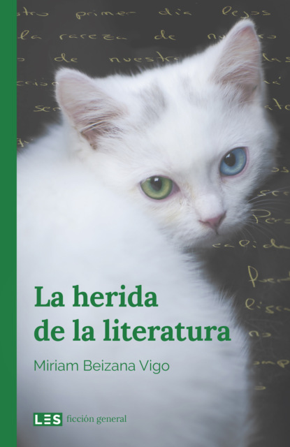 Скачать книгу La herida de la literatura