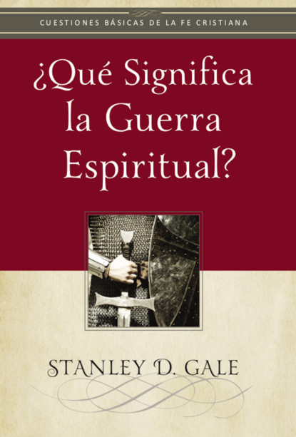 Скачать книгу ¿Qué significa la guerra espiritual?