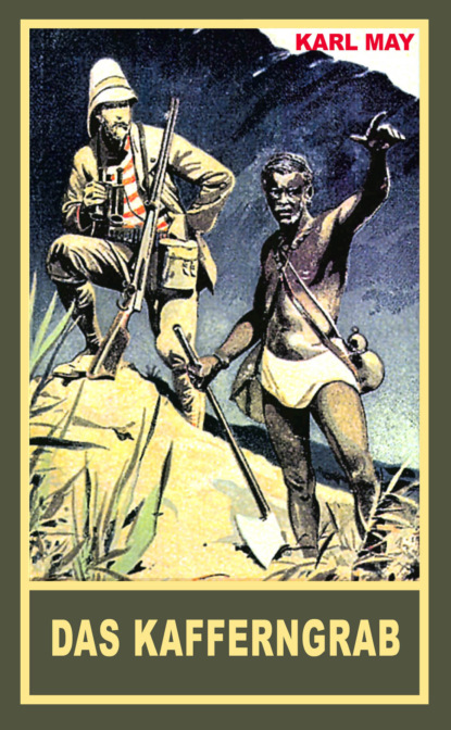 Скачать книгу Das Kafferngrab