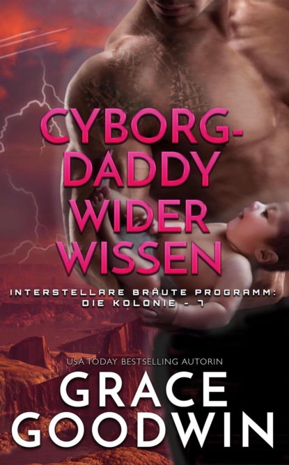 Скачать книгу Cyborg-Daddy wider Wissen