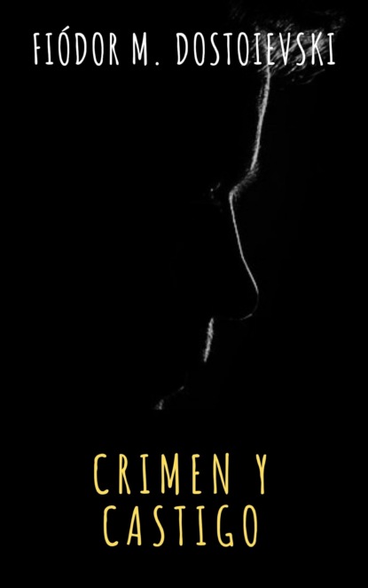 Скачать книгу Crimen y castigo