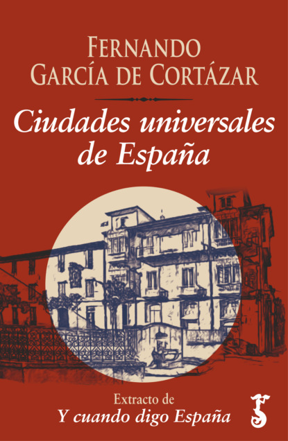 Ciudades universales de España
