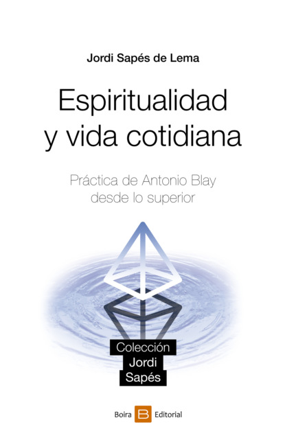 Скачать книгу Espiritualidad y vida cotidiana