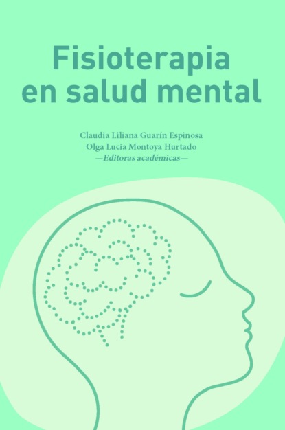 Скачать книгу Fisioterapia en salud mental