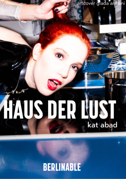 Скачать книгу Haus der Lust