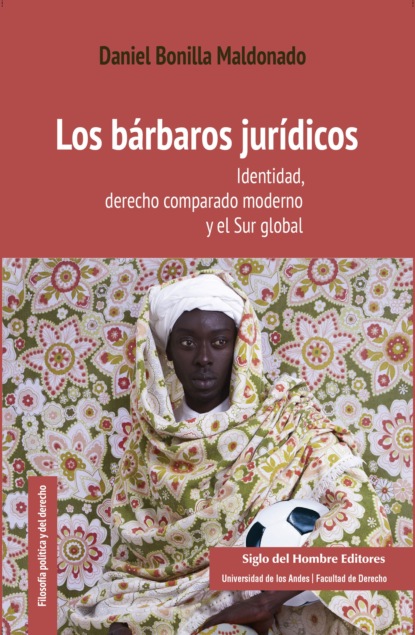 Скачать книгу Los bárbaros jurídicos