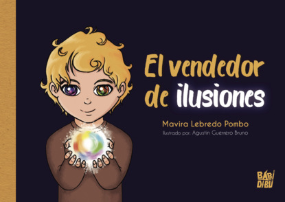 Скачать книгу El vendedor de ilusiones