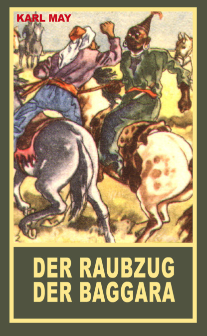 Скачать книгу Der Raubzug der Baggara