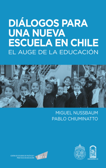 Скачать книгу Diálogos para una nueva escuela en Chile