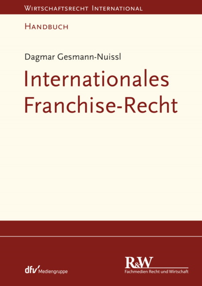 Скачать книгу Internationales Franchise-Recht