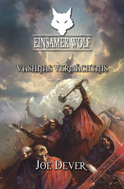 Скачать книгу Einsamer Wolf 16 - Vashnas Vermächtnis