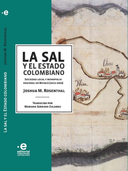 Скачать книгу La sal y el Estado colombiano