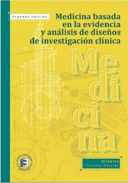 Скачать книгу Medicina basada en la evidencia y análisis de diseños de investigación clínica