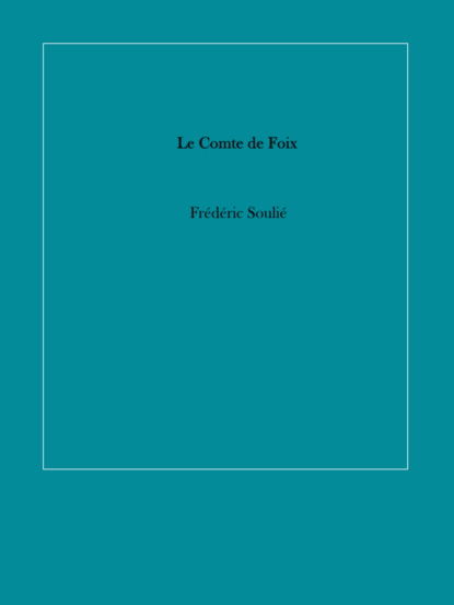 Le Comte de Foix