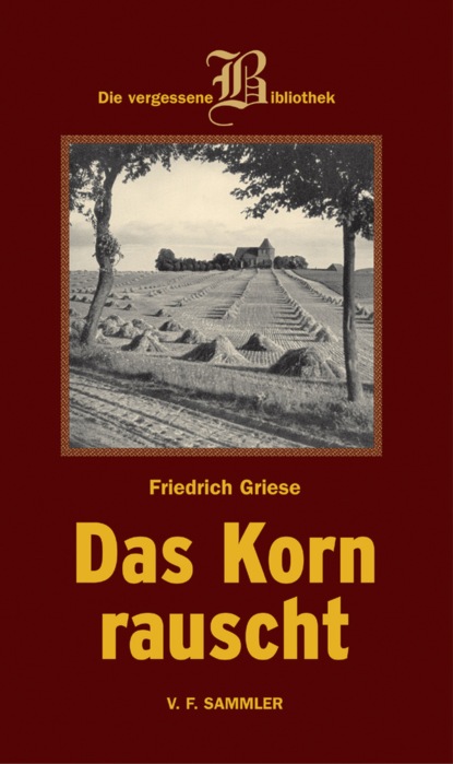 Скачать книгу Das Korn rauscht