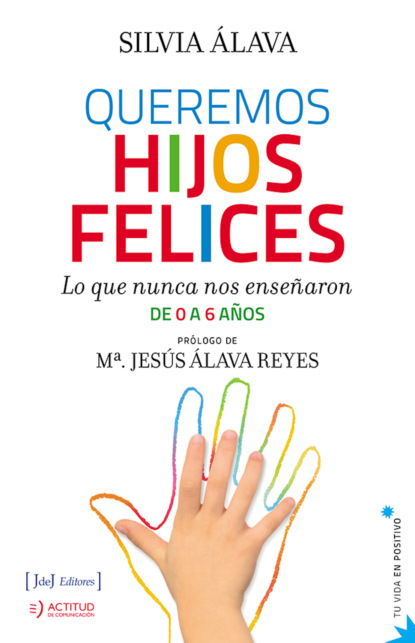 Скачать книгу Queremos hijos felices