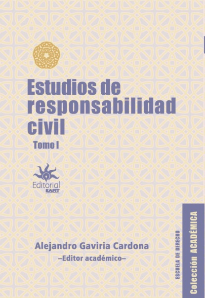 Скачать книгу Estudios de responsabilidad civil - Tomo I