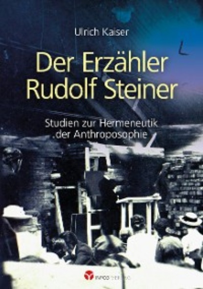 Скачать книгу Der Erzähler Rudolf Steiner