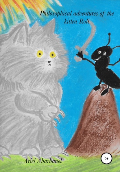 Скачать книгу Philosophical adventures of kitten Roll