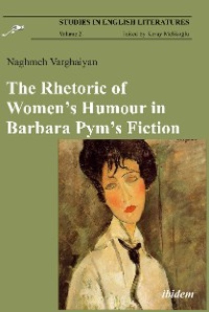 Скачать книгу The Rhetoric of Women’s Humour in Barbara Pym’s Fiction