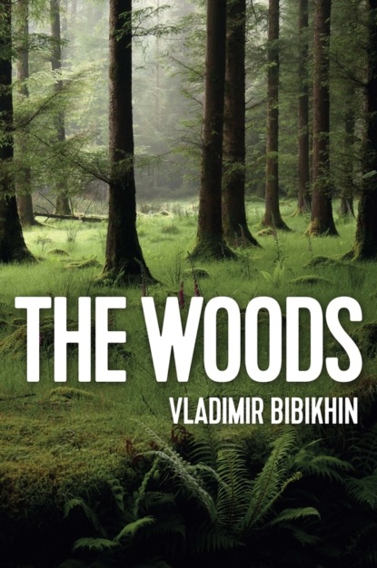 Скачать книгу The Woods