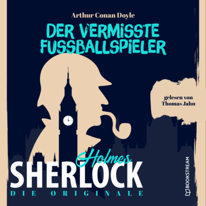 Скачать книгу Die Originale: Der vermisste Fußballspieler (Ungekürzt)