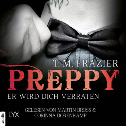 Скачать книгу Preppy - Er wird dich verraten - King-Reihe 5 (Ungekürzt)