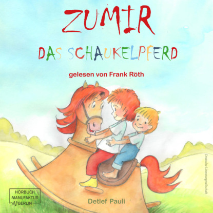 Скачать книгу Zumir - Das Schaukelpferd (ungekürzt)
