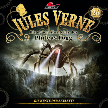Скачать книгу Jules Verne, Die neuen Abenteuer des Phileas Fogg, Folge 26: Die Küste der Skelette