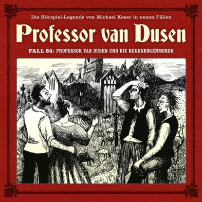 Скачать книгу Professor van Dusen, Die neuen Fälle, Fall 24: Professor van Dusen und die Regenbogenmorde