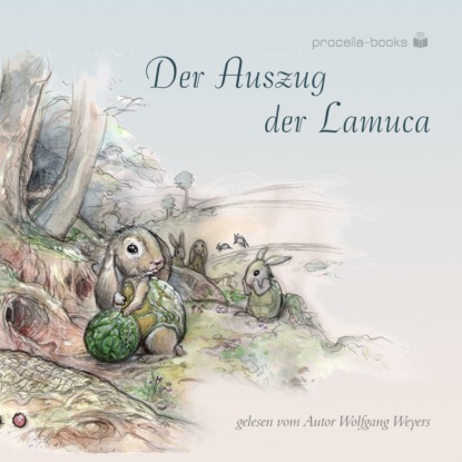 Скачать книгу Der Auszug der Lamuca