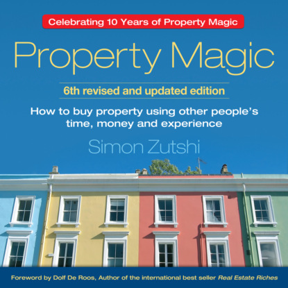 Скачать книгу Property Magic (Unabridged)