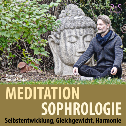 Скачать книгу Meditation Sophrologie, Selbstentwicklung, Gleichgewicht, Harmonie