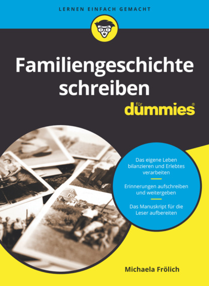 Скачать книгу Familiengeschichte schreiben für Dummies