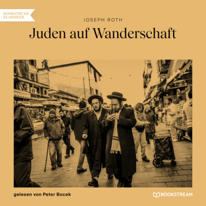 Скачать книгу Juden auf Wanderschaft (Ungekürzt)