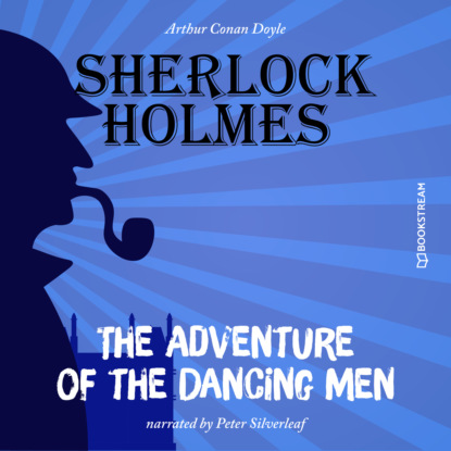 Скачать книгу The Adventure of the Dancing Men (Unabridged)