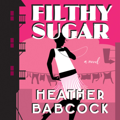 Скачать книгу Filthy Sugar (Unabridged)