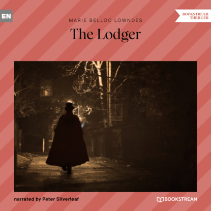 Скачать книгу The Lodger (Unabridged)